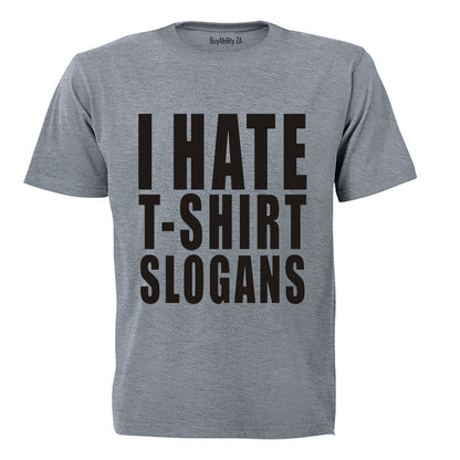 T-Shirt Slogans - Adults - T-Shirt