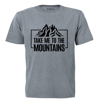 Take Me To The Mountains - Adults - T-Shirt