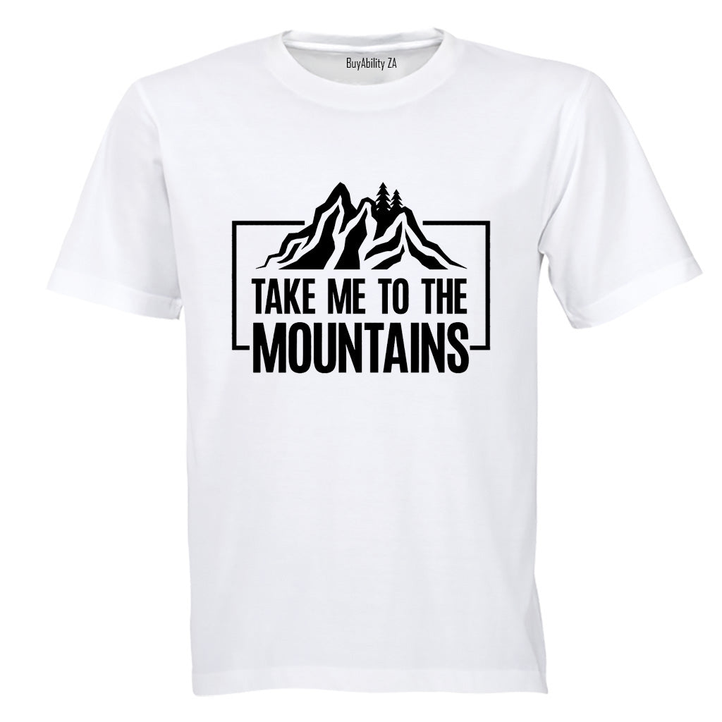Take Me To The Mountains - Adults - T-Shirt