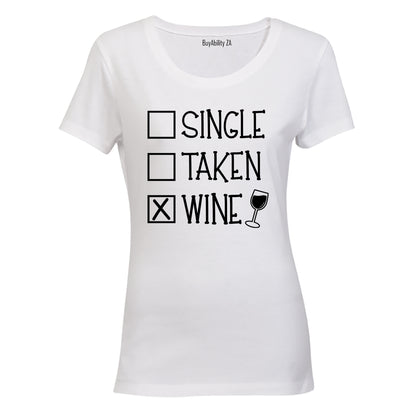 Taken. Wine - Valentine - Ladies - T-Shirt