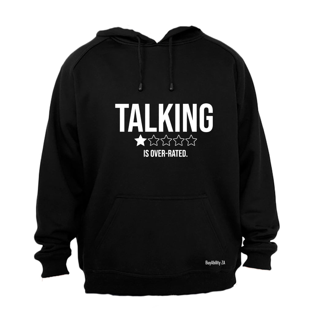 Talking - Over Rated - Hoodie - BuyAbility South Africa