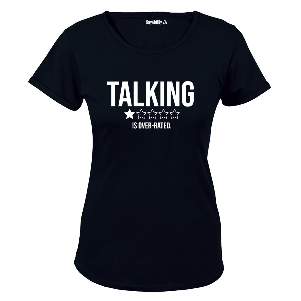 Talking - Over Rated - Ladies - T-Shirt - BuyAbility South Africa