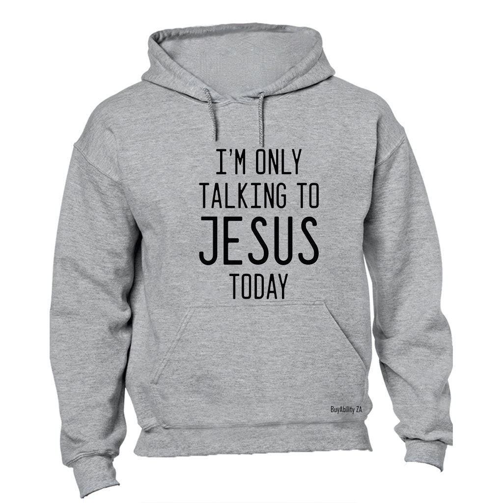 Talking To Jesus - Hoodie - BuyAbility South Africa