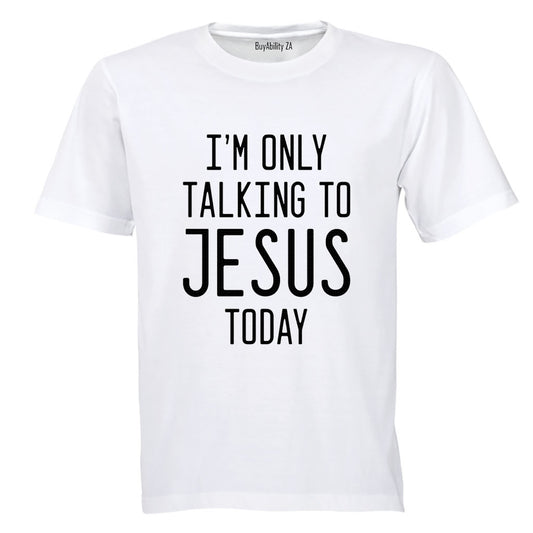 Talking To Jesus - Adults - T-Shirt - BuyAbility South Africa