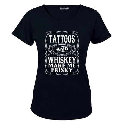 Tattoos & Whiskey - Ladies - T-Shirt