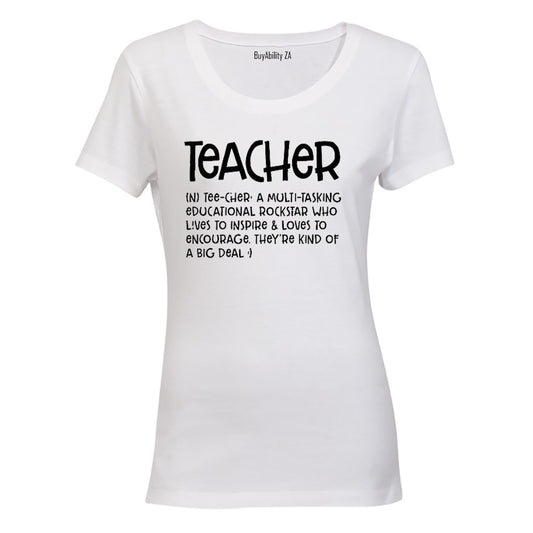 True Teacher Definition - Inspired by Teachers! - Ladies - T-Shirt - BuyAbility