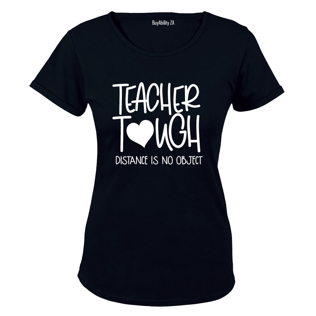 Teacher Tough - Ladies - T-Shirt - BuyAbility