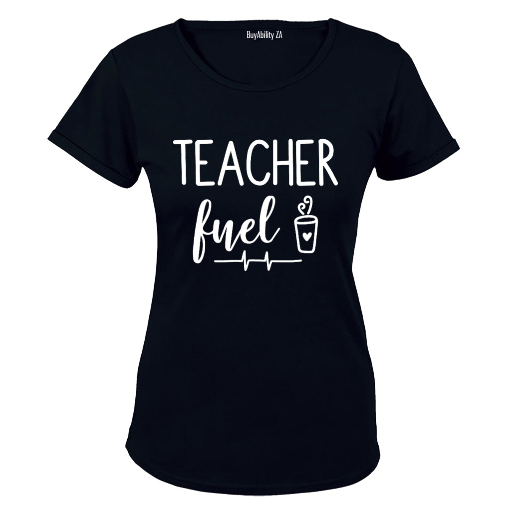 Teacher Fuel - Ladies - T-Shirt