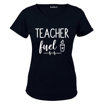 Teacher Fuel - Ladies - T-Shirt