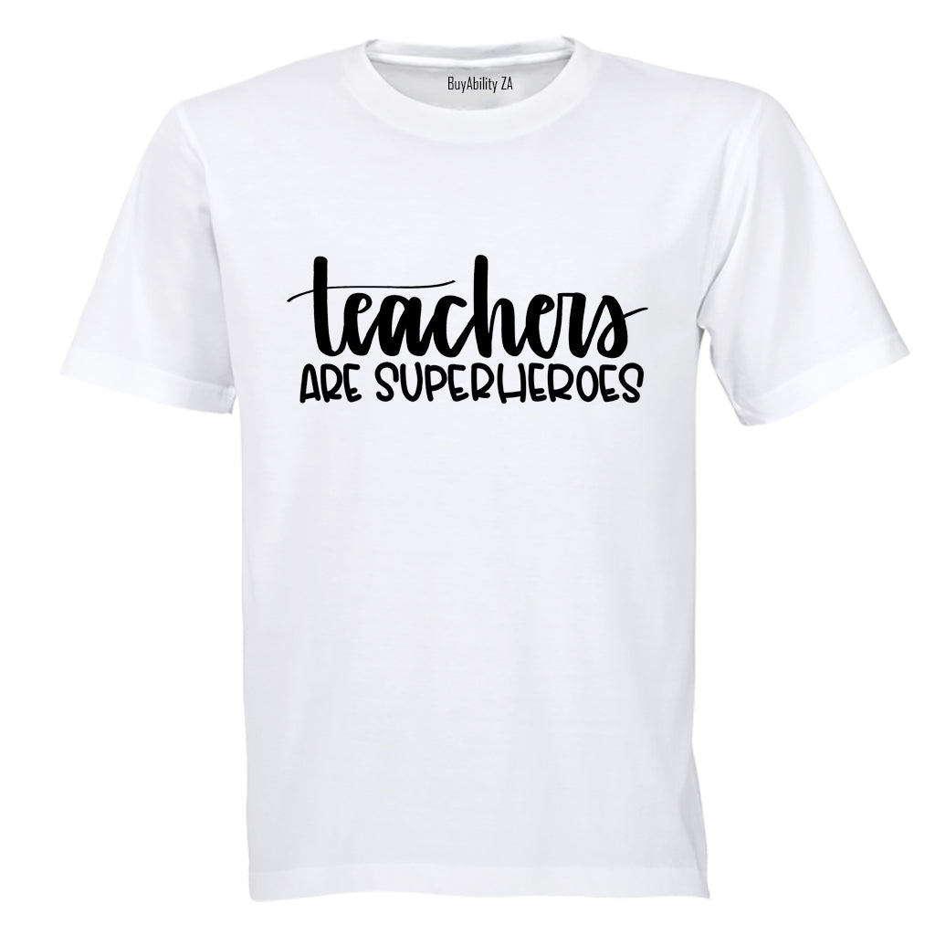 Teachers Are Superheroes - Adults - T-Shirt