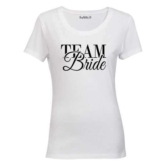 Team Bride! - Ladies - T-Shirt
