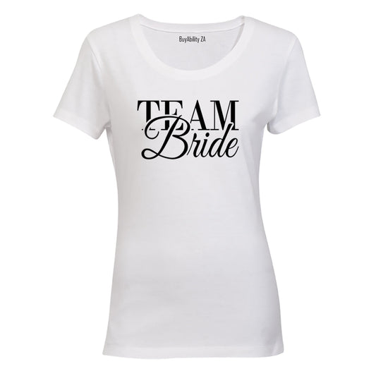 Team Bride! - Ladies - T-Shirt