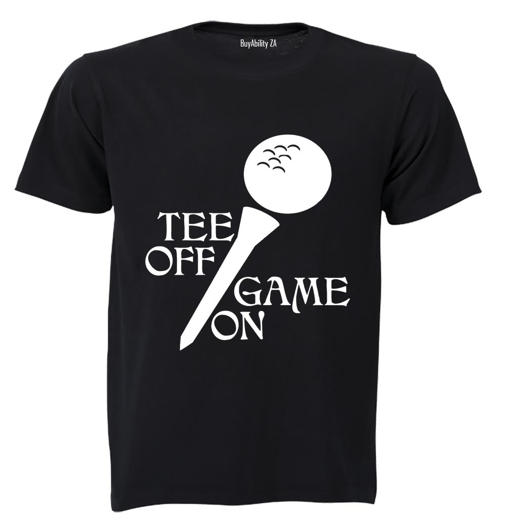 Tee Off - Game On - Golf - Adults - T-Shirt