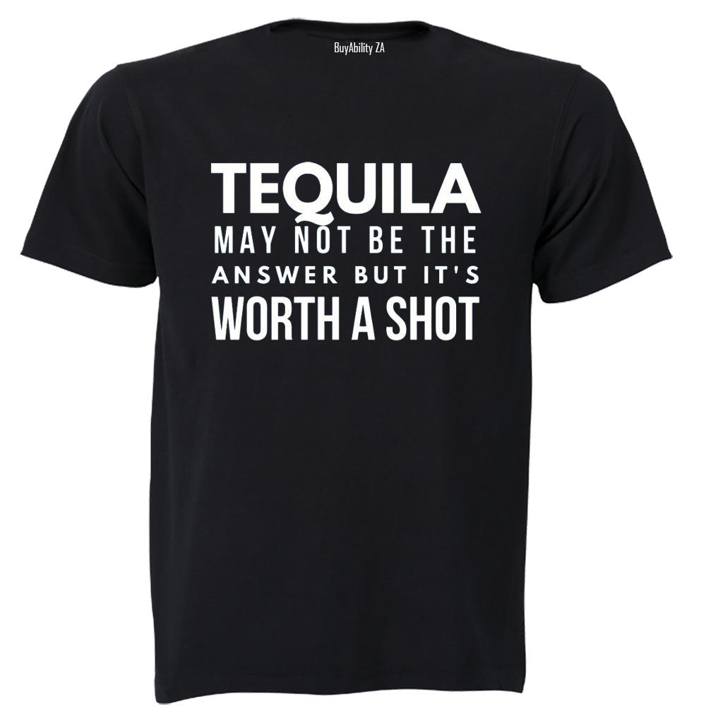Tequila - It's Worth A Shot - Adults - T-Shirt - BuyAbility