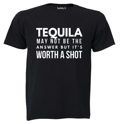 Tequila - It's Worth A Shot - Adults - T-Shirt - BuyAbility