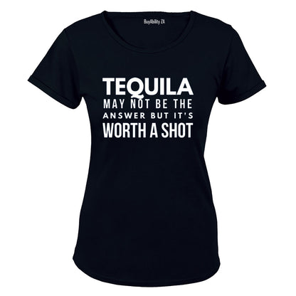 Tequila - It's Worth A Shot - Ladies - T-Shirt