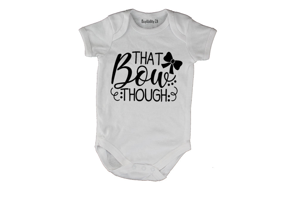 That Bow Though - Baby Grow