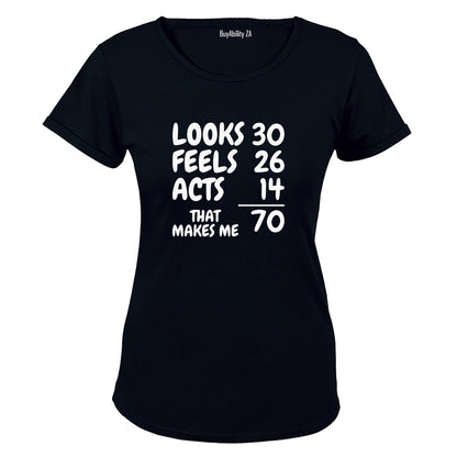 That Makes Me 70 - Ladies - T-Shirt - BuyAbility South Africa