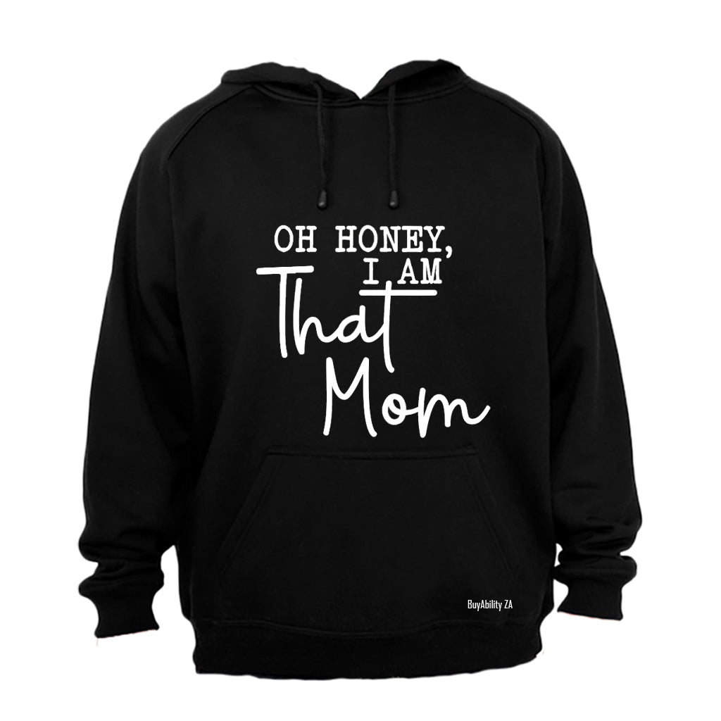 That Mom - Hoodie
