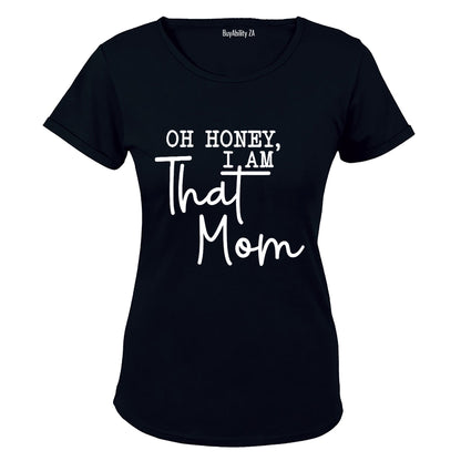 That Mom - Ladies - T-Shirt