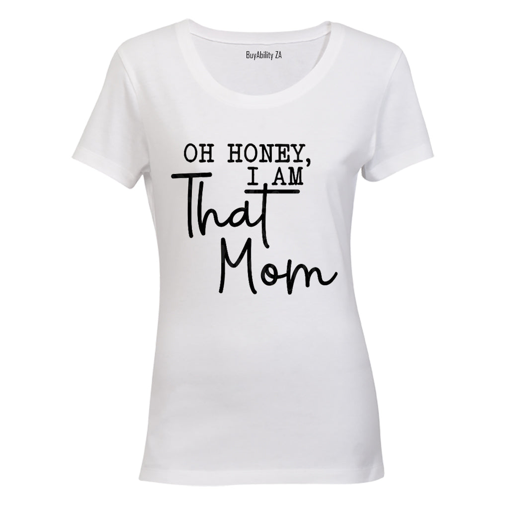 That Mom - Ladies - T-Shirt