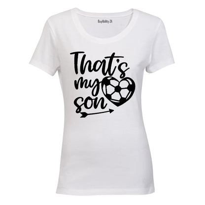 That's My Son - Soccer Mom - Ladies - T-Shirt