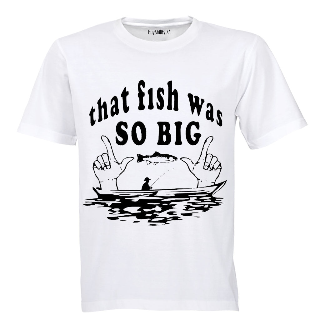 That Fish Was So Big - Kids T-Shirt