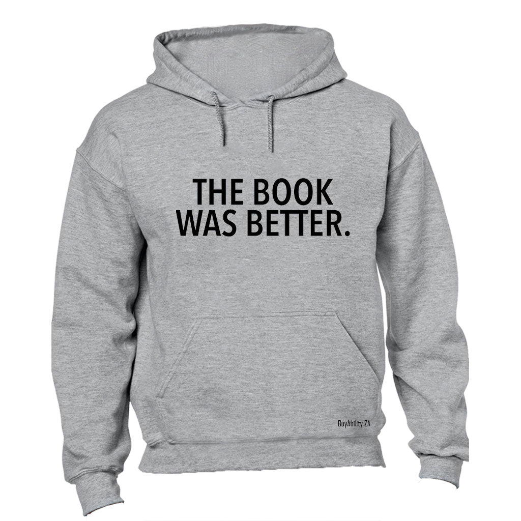 The Book Was Better - Hoodie - BuyAbility South Africa