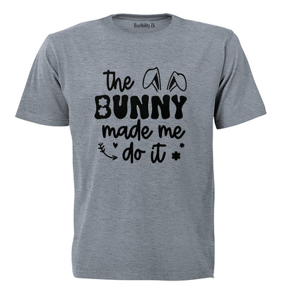 The Bunny Made Me - Easter - Kids T-Shirt