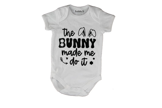 The Bunny Made Me - Easter - Baby Grow