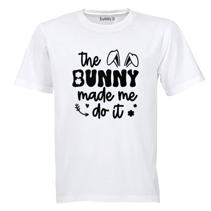 The Bunny Made Me - Easter - Kids T-Shirt