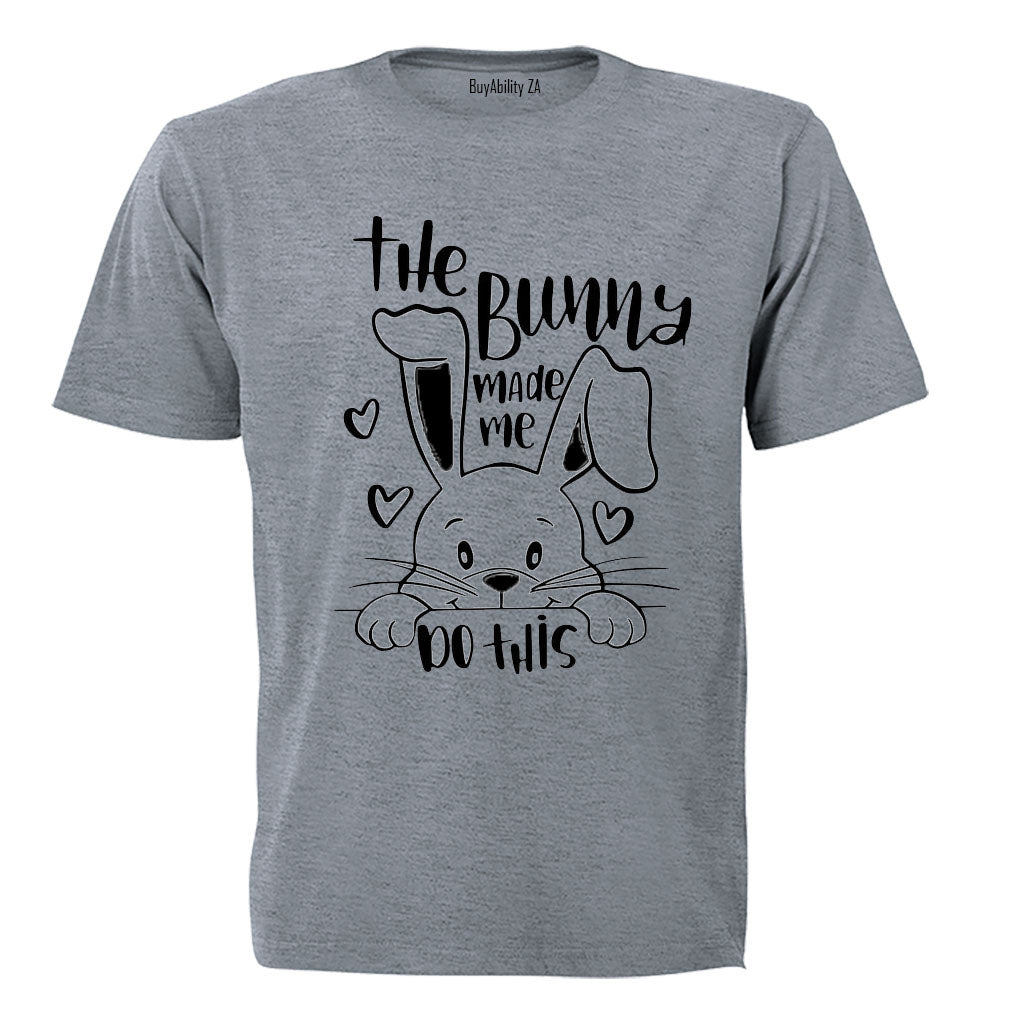The Bunny Made Me - Easter - Kids T-Shirt