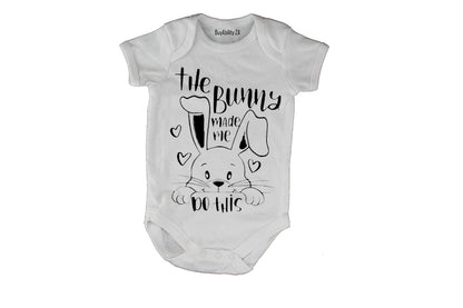 The Bunny Made Me - Easter - Baby Grow