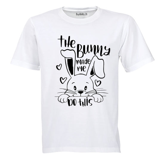 The Bunny Made Me - Easter - Kids T-Shirt