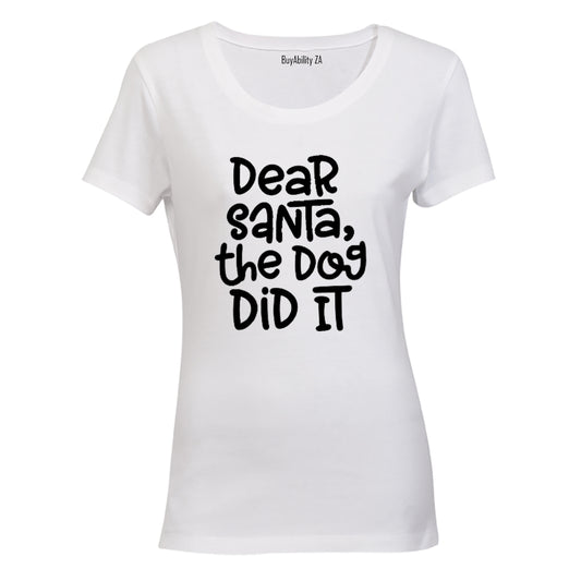 The Dog Did It - Christmas - Ladies - T-Shirt