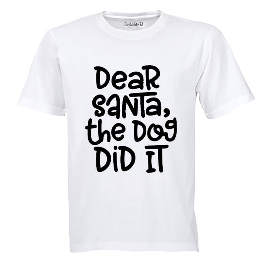 The Dog Did It - Christmas - Adults - T-Shirt