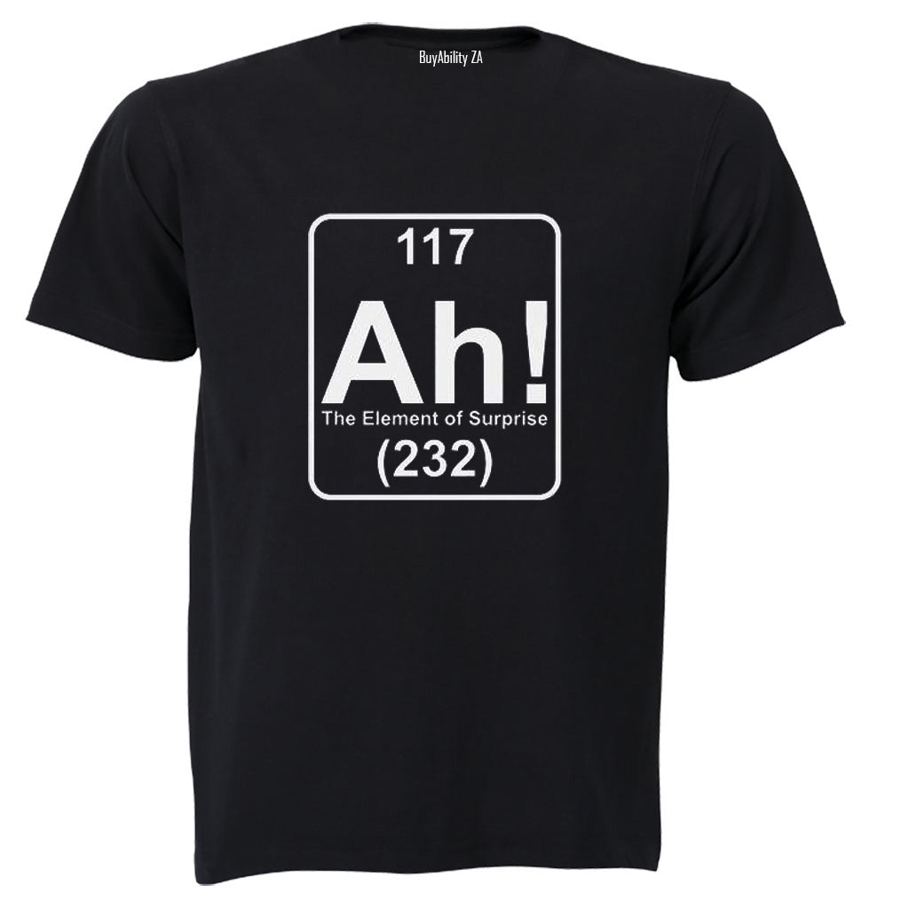 The Element of Surprise - Adults - T-Shirt - BuyAbility