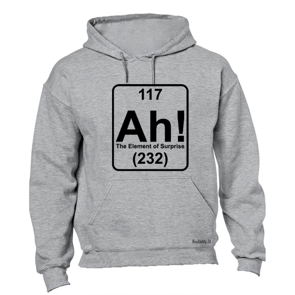 The Element of Surprise - Hoodie