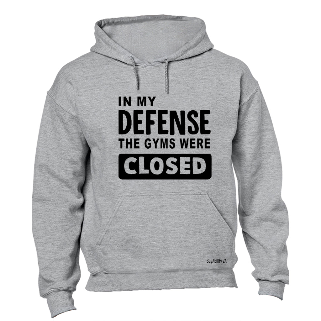 The Gyms Were Closed - Hoodie - BuyAbility South Africa