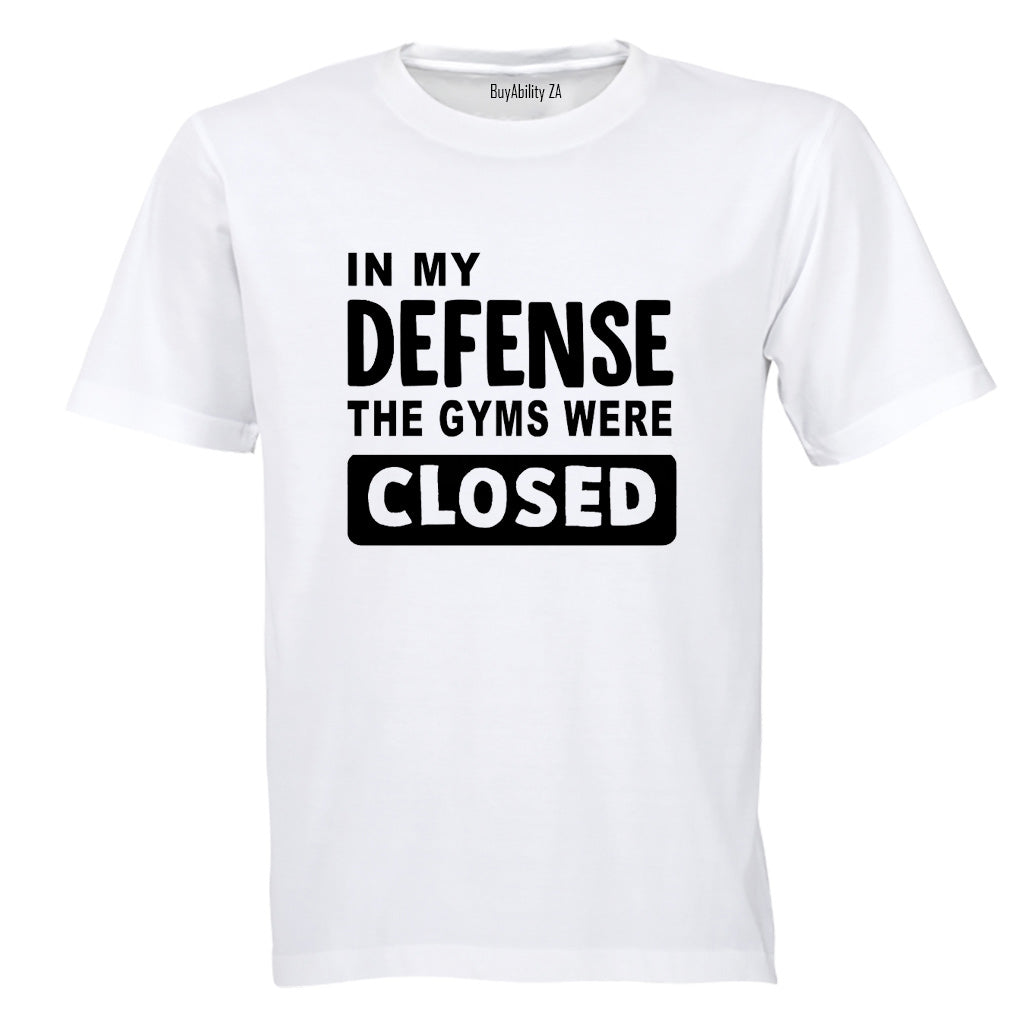 The Gyms Were Closed - Adults - T-Shirt - BuyAbility South Africa