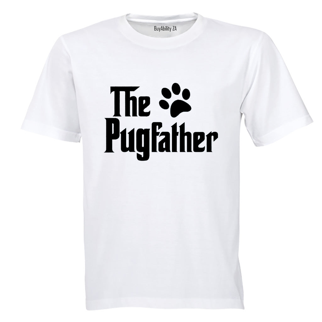 The PugFather - Adults - T-Shirt - BuyAbility