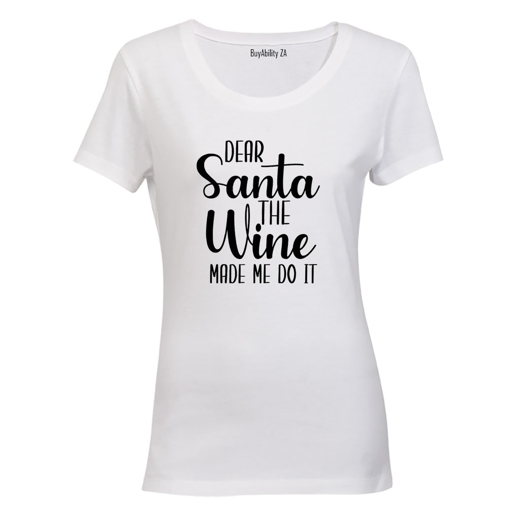 The Wine Made Me Do It - Christmas - Ladies - T-Shirt