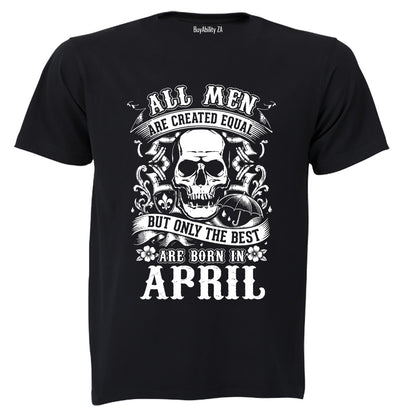 The Best Are Born in April - Adults - T-Shirt - BuyAbility South Africa