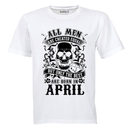 The Best Are Born in April - Adults - T-Shirt - BuyAbility South Africa