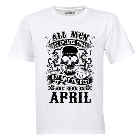 The Best Are Born in April - Adults - T-Shirt - BuyAbility South Africa
