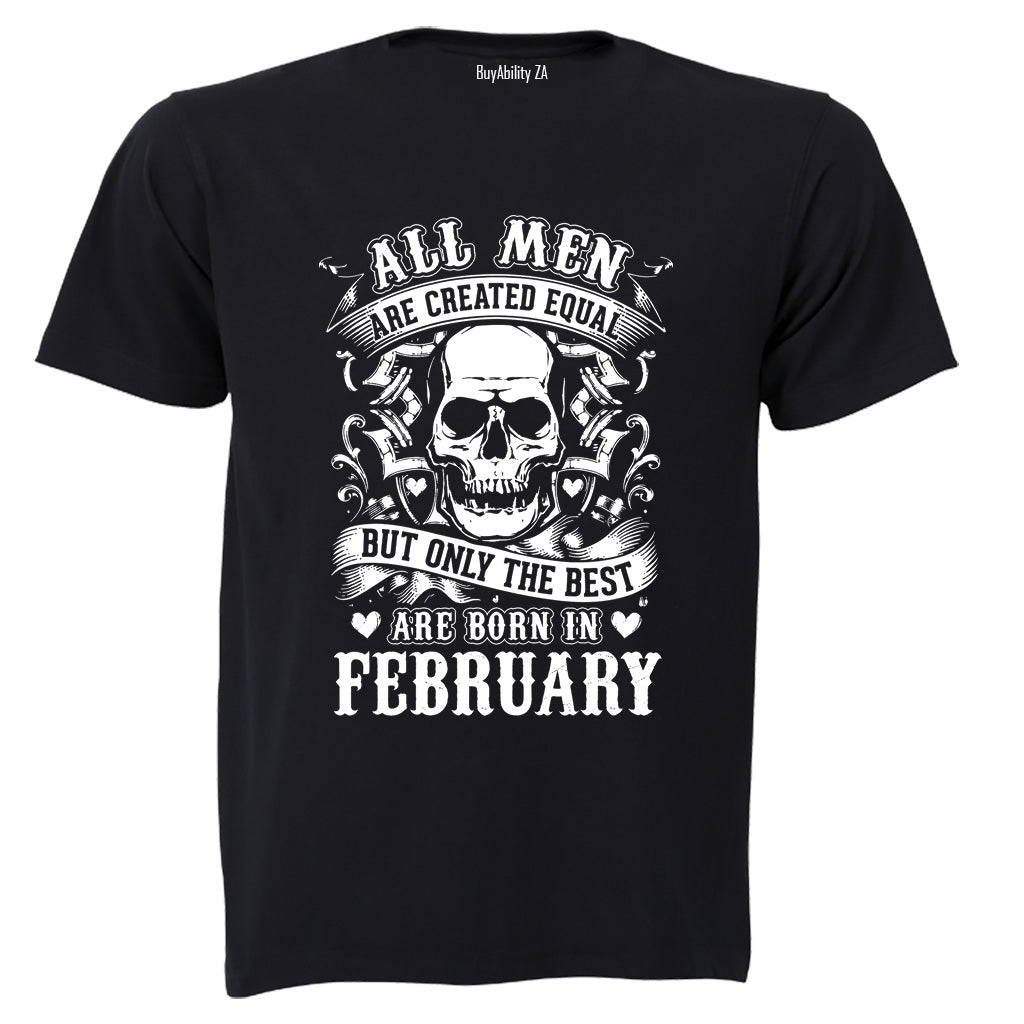 The Best Are Born in February - Adults - T-Shirt - BuyAbility South Africa
