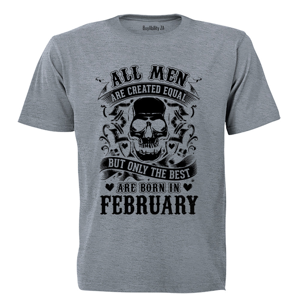 The Best Are Born in February - Adults - T-Shirt - BuyAbility South Africa