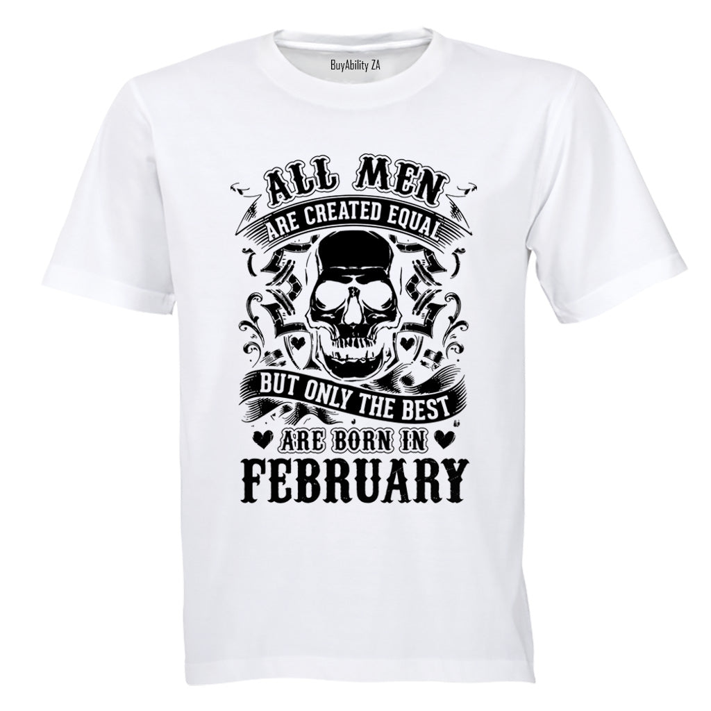 The Best Are Born in February - Adults - T-Shirt - BuyAbility South Africa