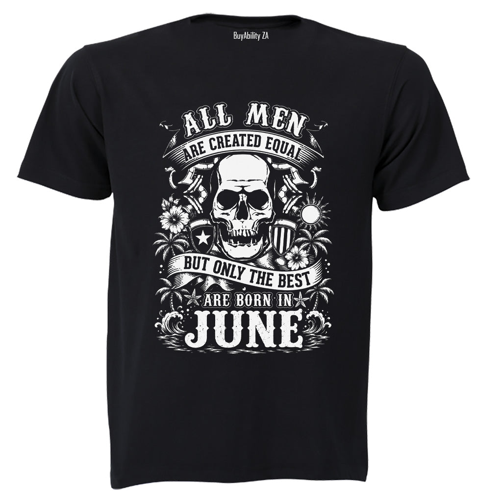 The Best Are Born in June - Adults - T-Shirt - BuyAbility South Africa