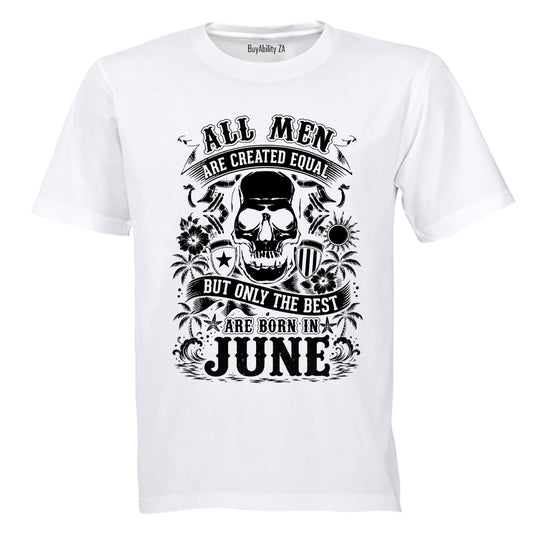 The Best Are Born in June - Adults - T-Shirt - BuyAbility South Africa